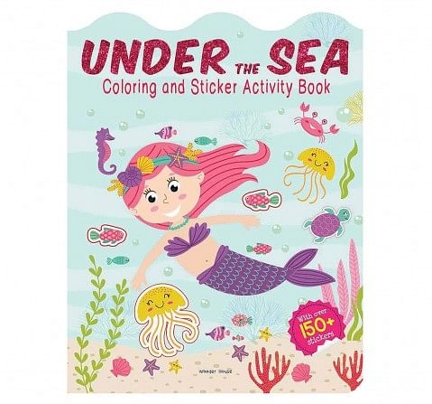 Wonder House Books Under the sea Coloring and sticker activity Paperback Multicolor 3Y+