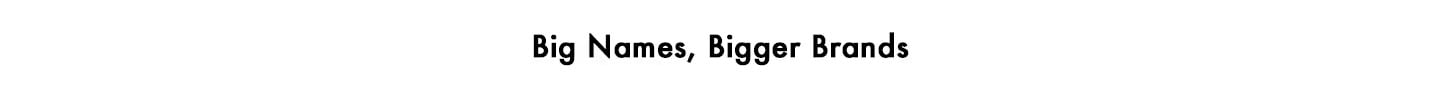 big name