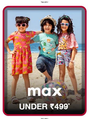 Max summer collection for kids. All styles under 499 rupees. Three children in bright beach outfits stand on the sand.