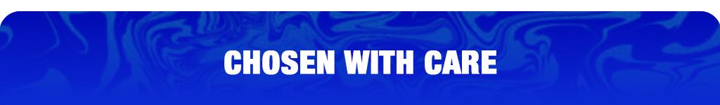 Chosen with Care quality assurance text on a blue marbled banner.