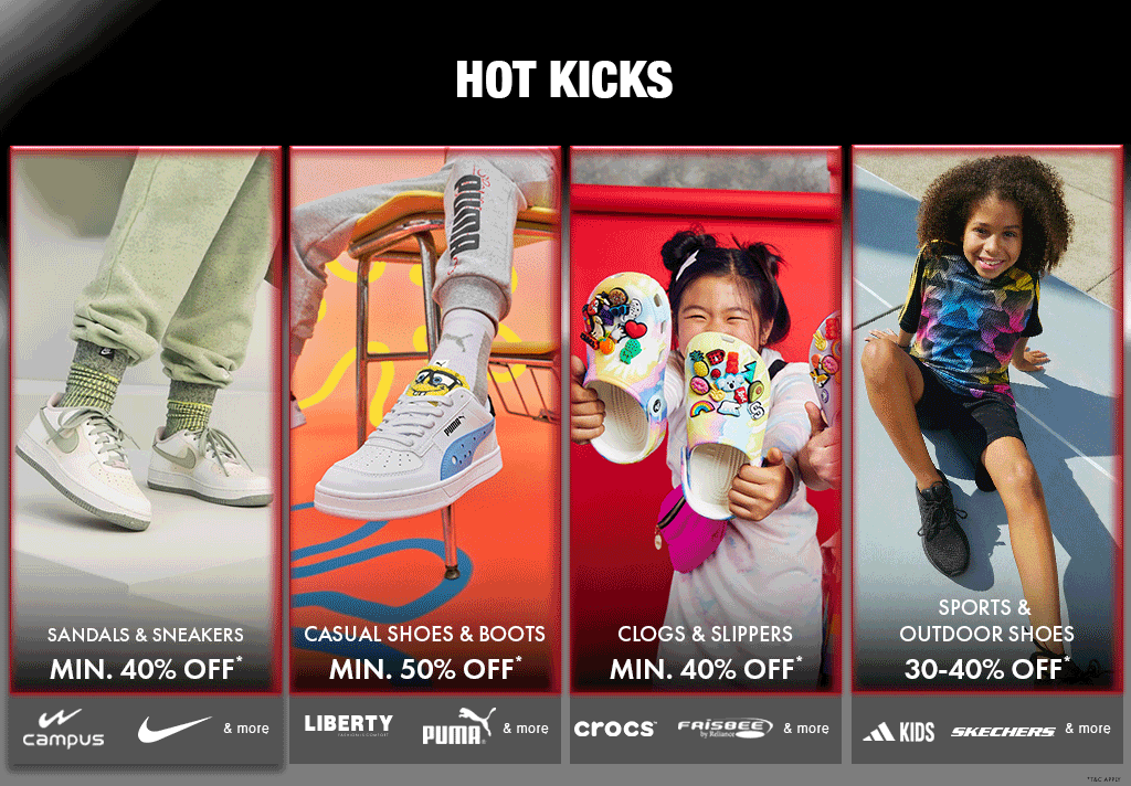 HOT KICKS sale. Casual Shoes minimum 50 percent off. Sandals, Clogs, and Sports Shoes 30 dash 40 percent off. Brands include Puma and Nike.