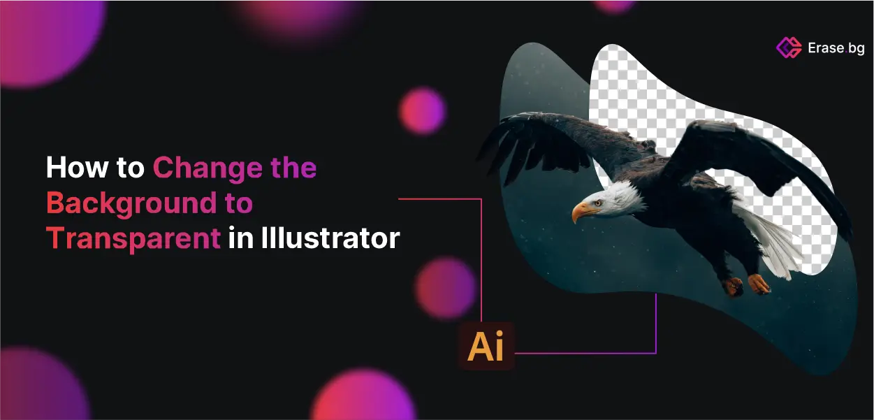 How to Change the Background to Transparent in Illustrator?