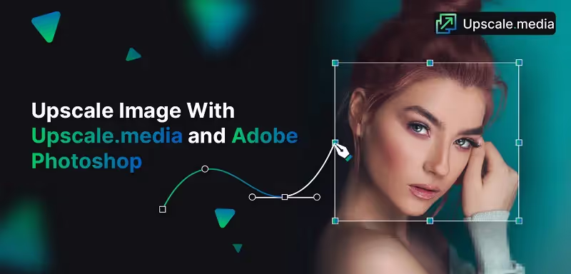 Upscale Image With Upscale.media and Adobe Photoshop