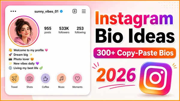 300+ Best Instagram Bio Ideas, Templates & Captions for 2026