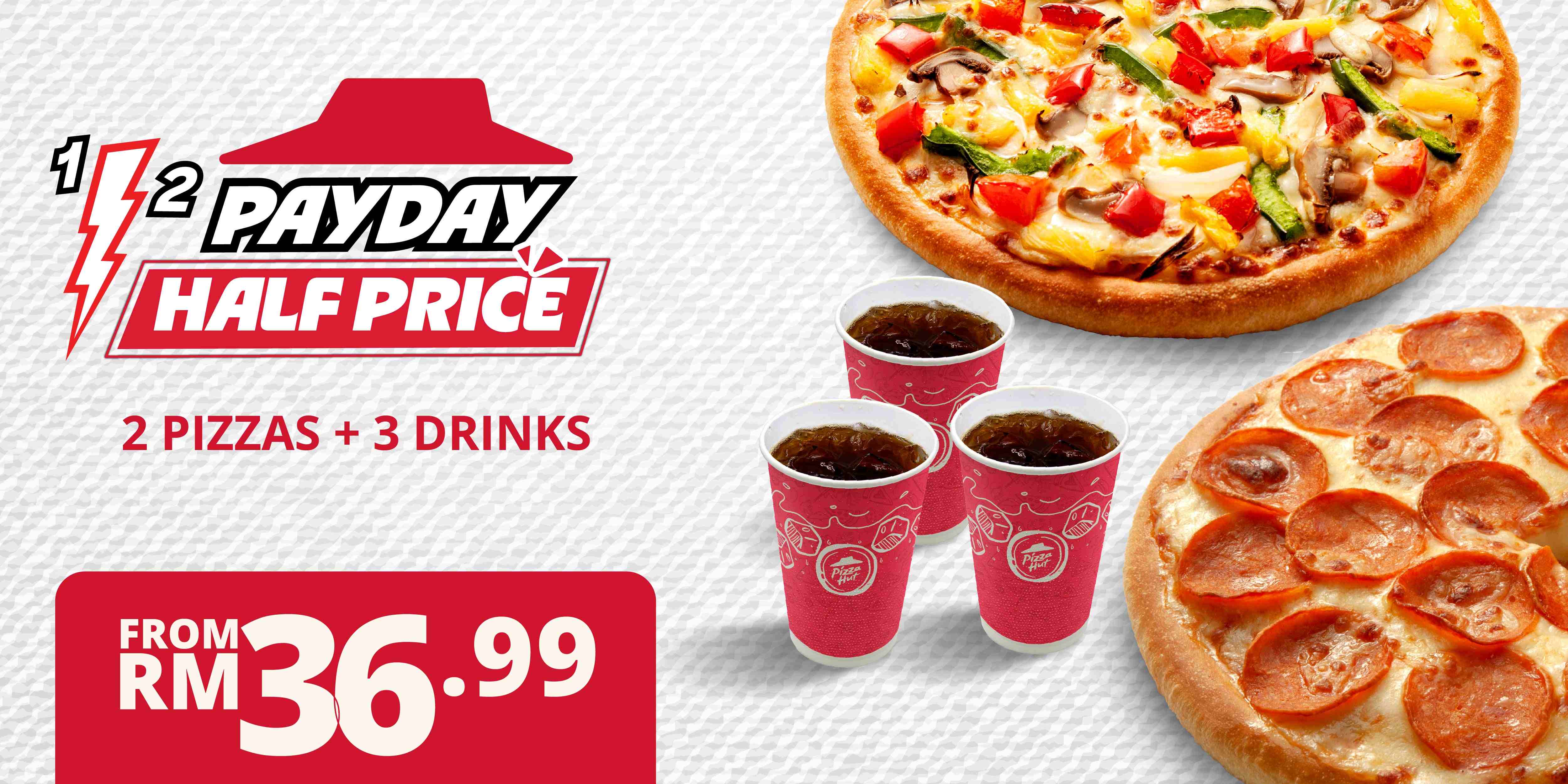 2 Pizzas Half Price Deal