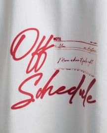 Off Schedule Tshirt