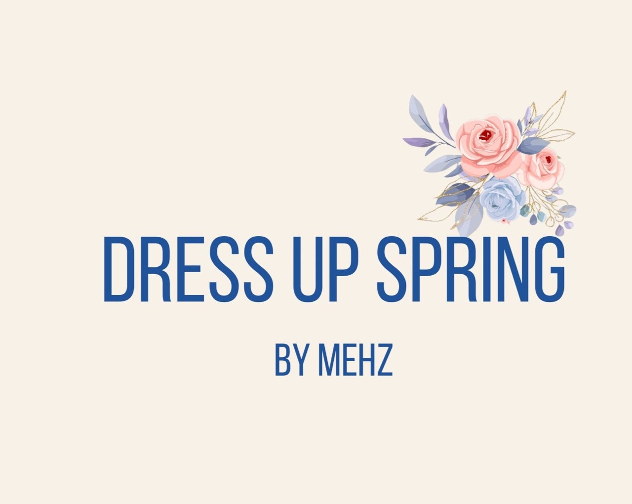 Dress up Spring