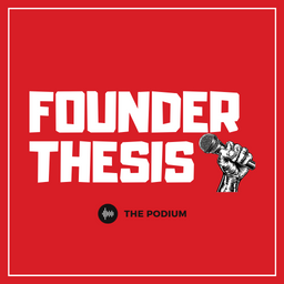 Founder Thesis