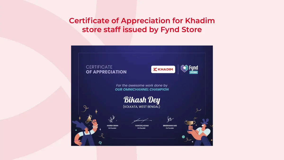 Certificate of Appreciation for Khadim store staff issued by Fynd Store
