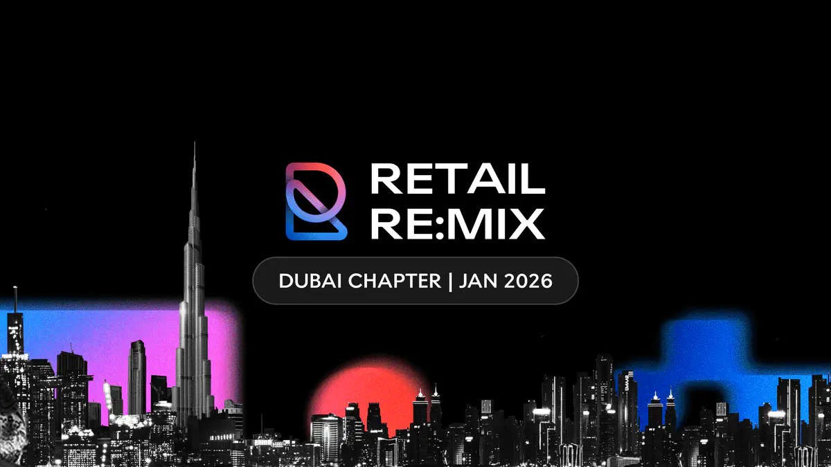 Retail Remix | Dubai Chapter | January 2026