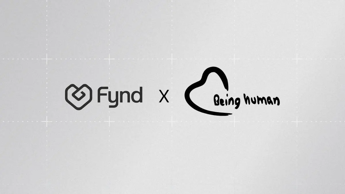 Being Human Partners with Fynd to Strengthen Digital Commerce and Customer Experience