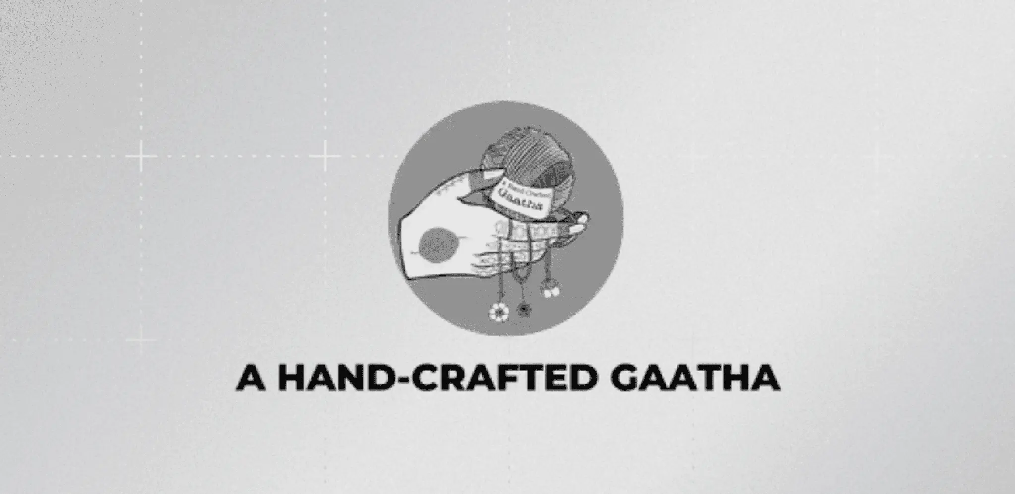 A Hand Crafted Gaatha
