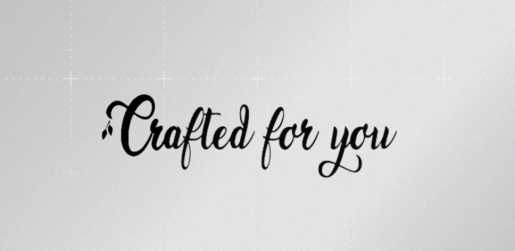 Crafted For You