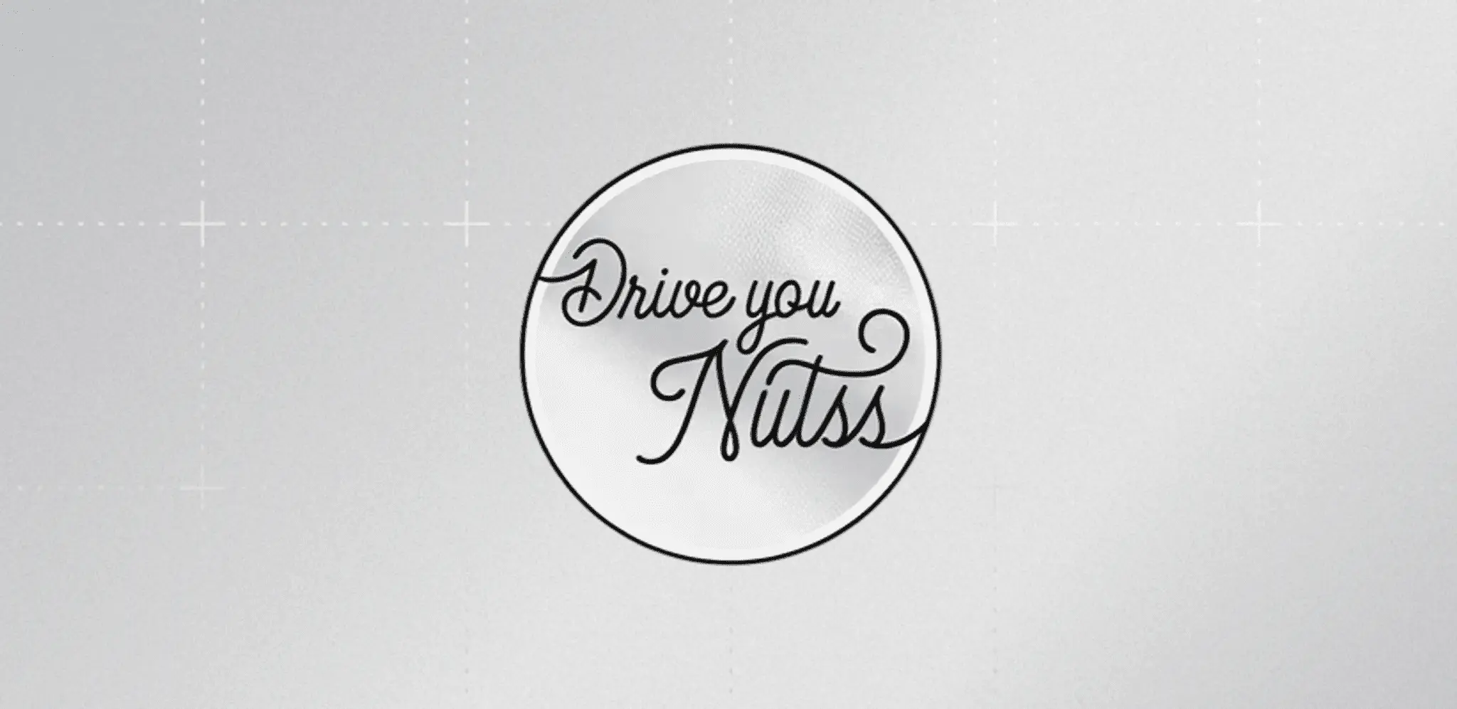Drive You Nutss