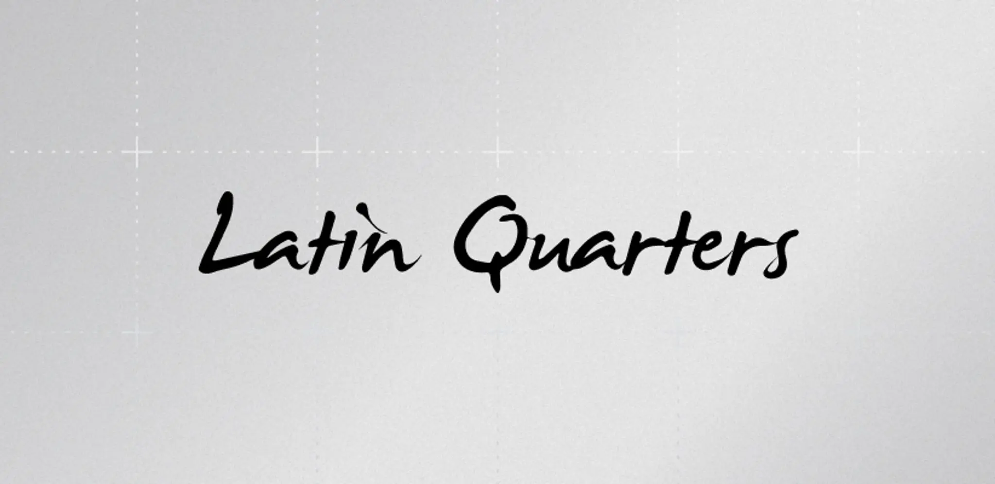 Latin Quarters