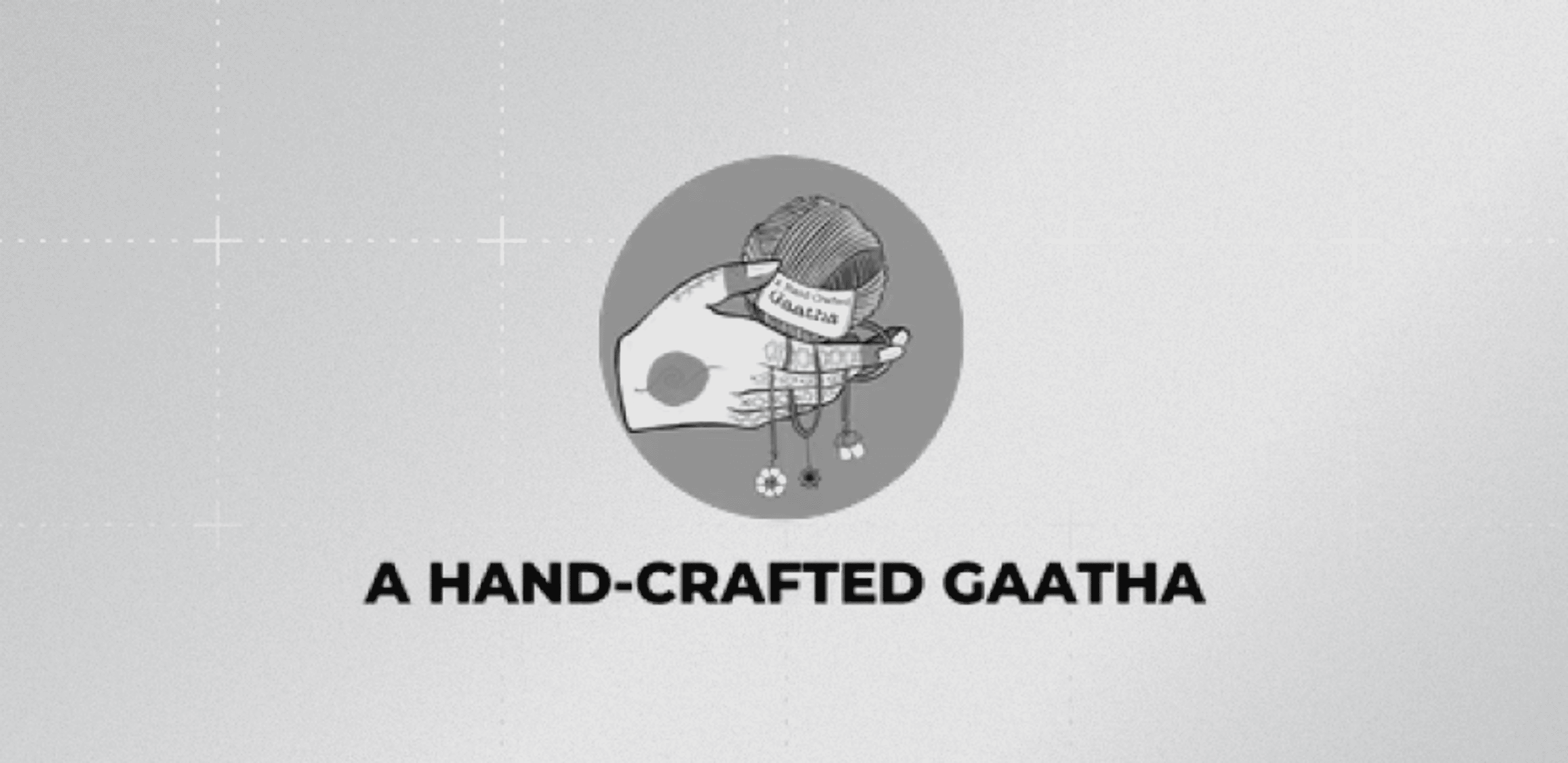 A Hand Crafted Gaatha