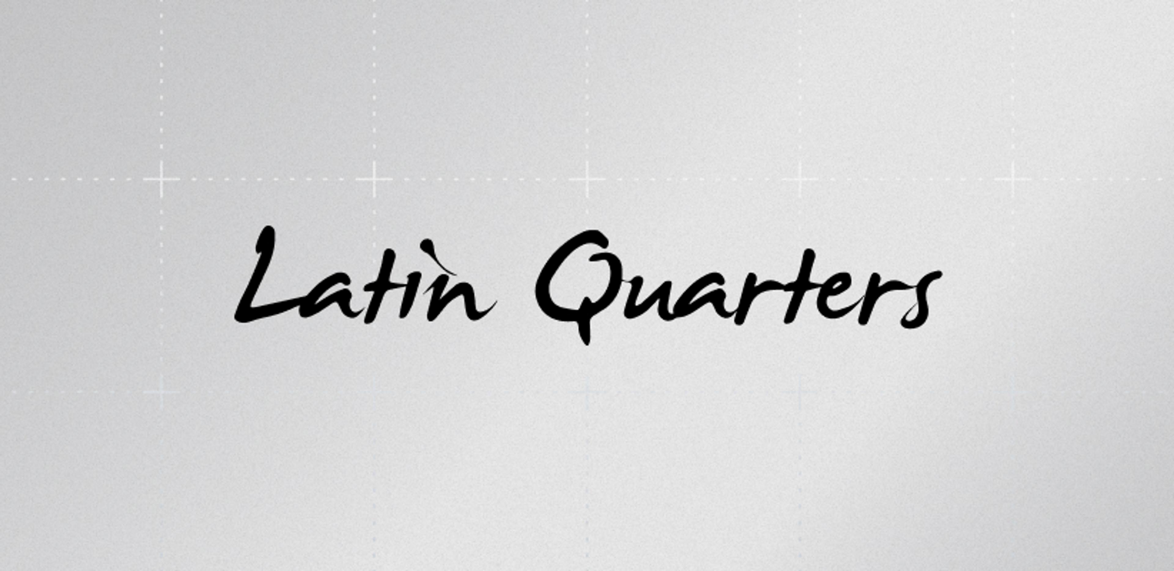 Latin Quarters