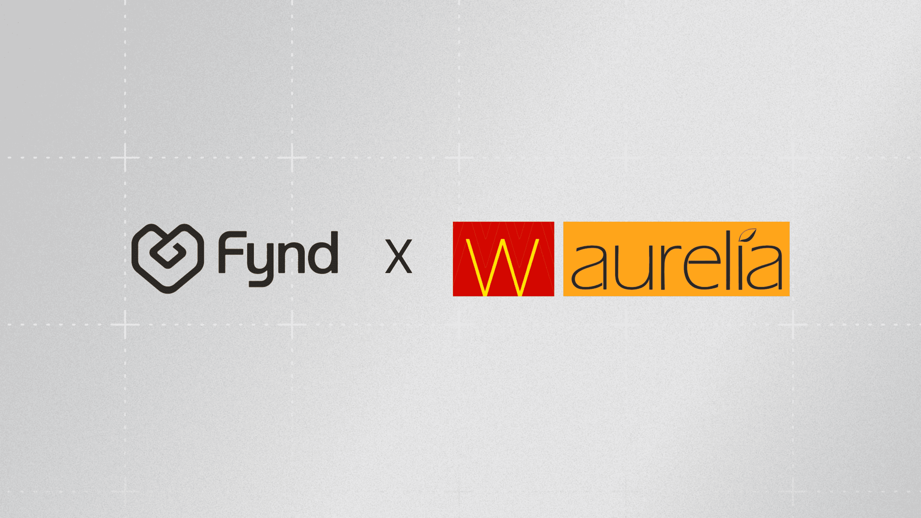 Fynd x W and Aurelia