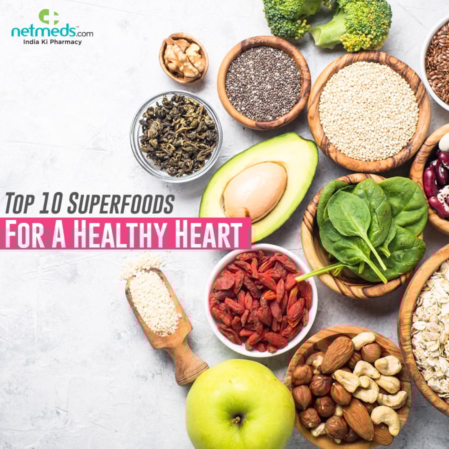 Top 10 Superfoods For A Healthy Heart
