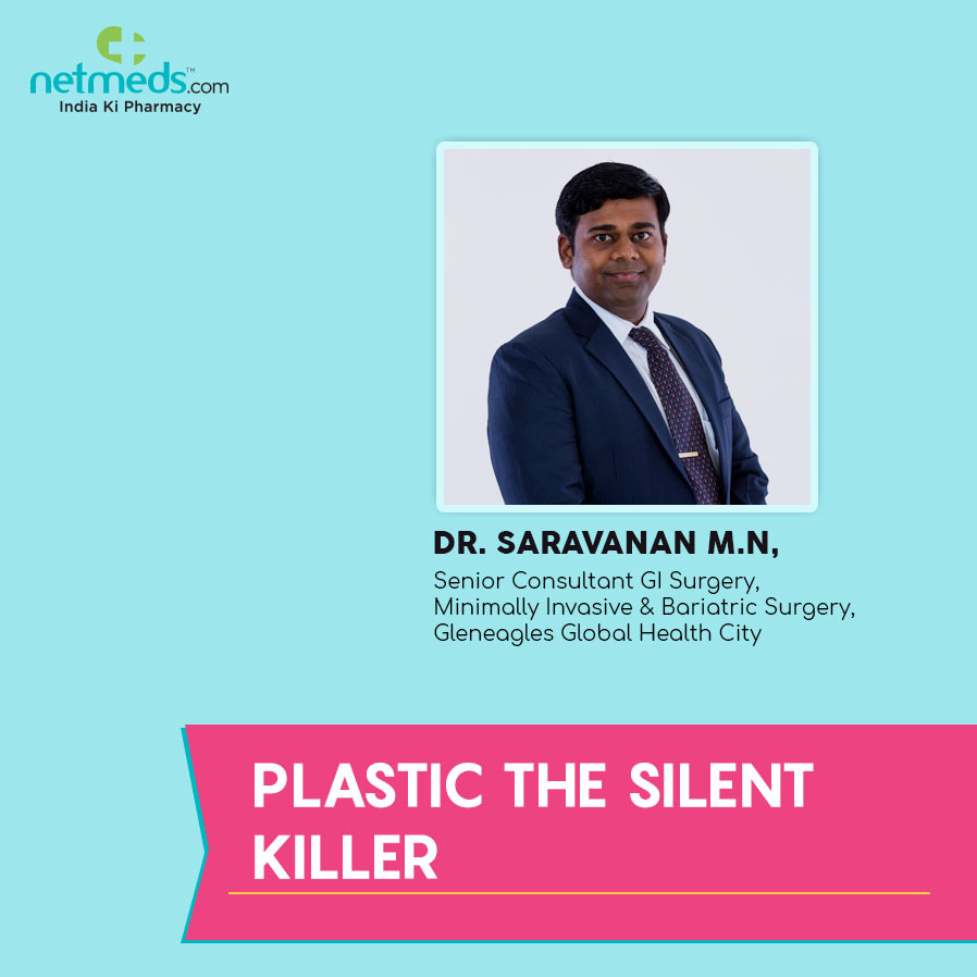 How Harmful Is Plastic? By Dr Saravanan