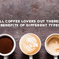Calling All Coffee Lovers Out There! Here Are The Health Benefits Of Different Types Of Coffee