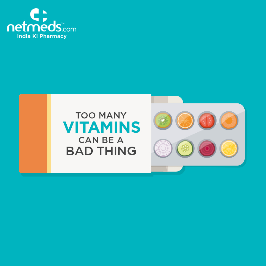 Too Many Vitamins Can Be A Bad Thing
