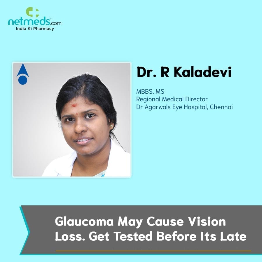 Glaucoma may cause vision loss. Get tested before its late