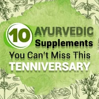 Netmeds Turns 10! Celebrate A Decade of Wellness With These 10 Ayurvedic Supplements At The Best Price