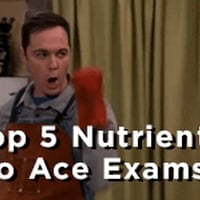 Top 5 Nutrients To Ace Exams