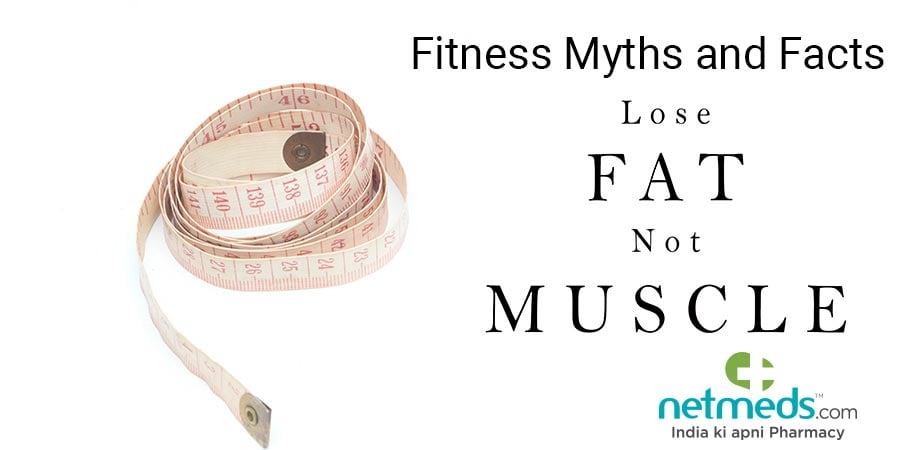 Lose fat not muscle