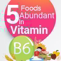 5 Foods Super-Rich In Vitamin B6 That Promote Overall Well-Being -Infographic