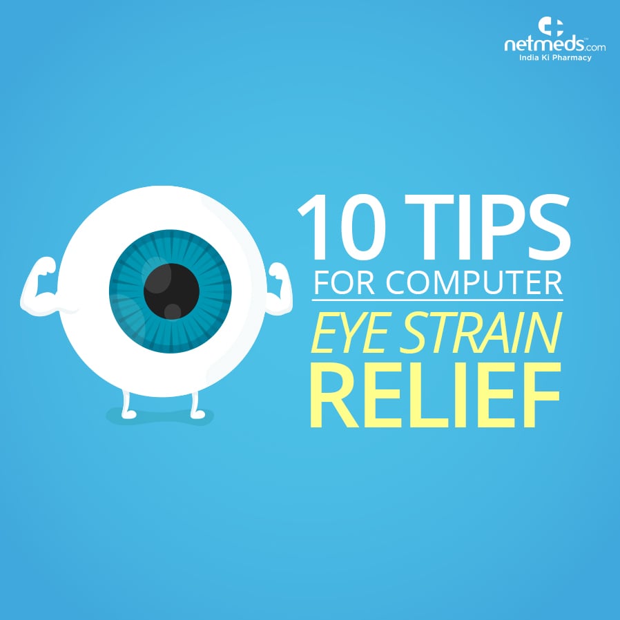 10 Tips For Computer Eye Strain Relief