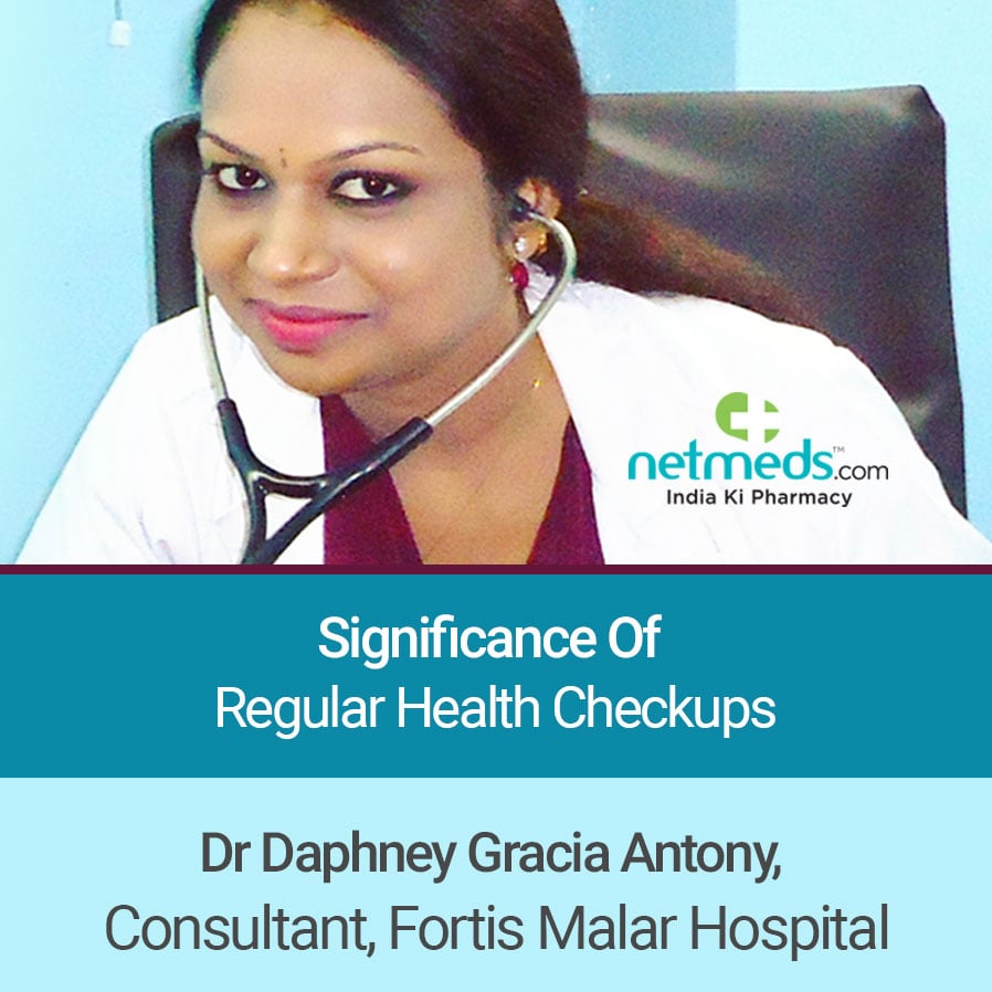 Significance of Regular Health Checkups For All Age Groups By Dr Daphney Gracia Antony
