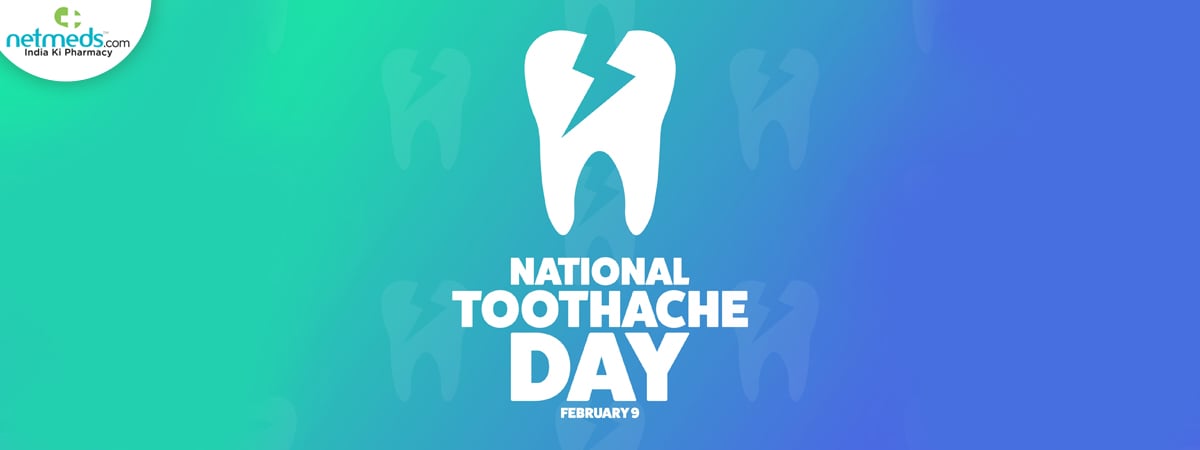 National toothache Day