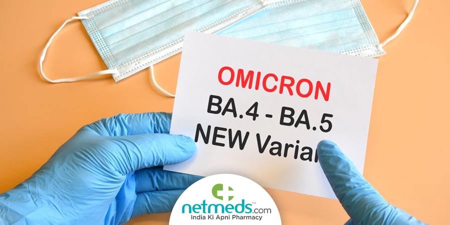 Omicron BA.4 - BA.5 New Variant 