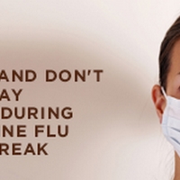 Do's and Don'ts to stay safe during a Swine Flu outbreak 