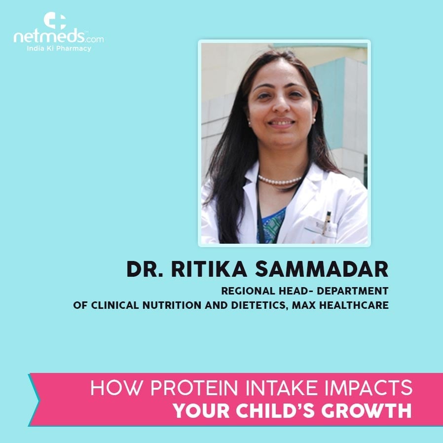 Protein impacts your child's growth By Dr Ritika Sammadar