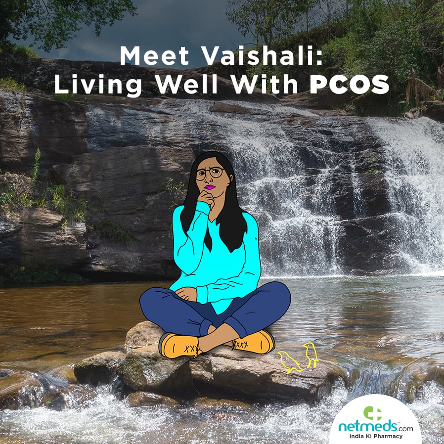 Meet Vaishali: Living Well With PCOS