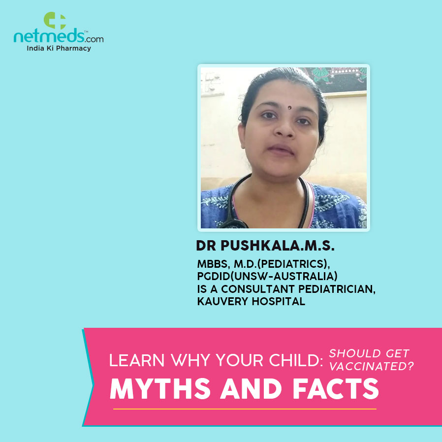 Vaccination Myths And Facts by Dr Pushkala
