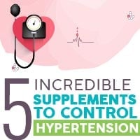 5 Astonishing Supplements That Helps To Regulate Hypertension - Infographic