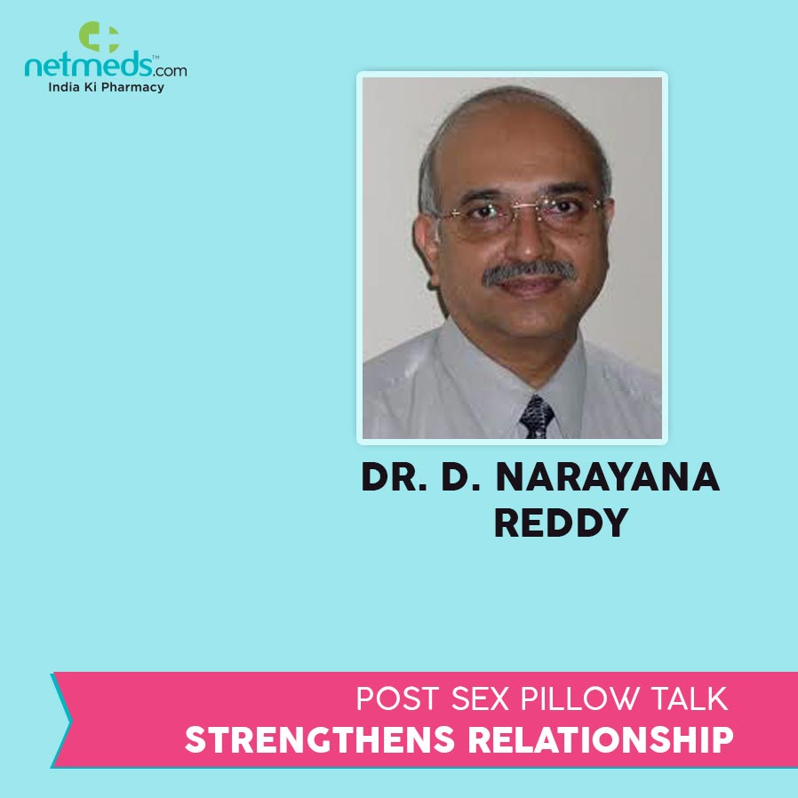 Pillow Talk Strengthens Relationship By Dr  D Narayana Reddy