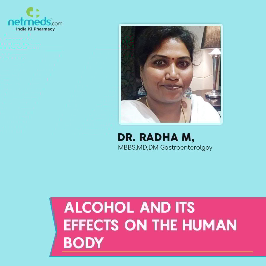 Alcohol And Its Effects by Dr Radha