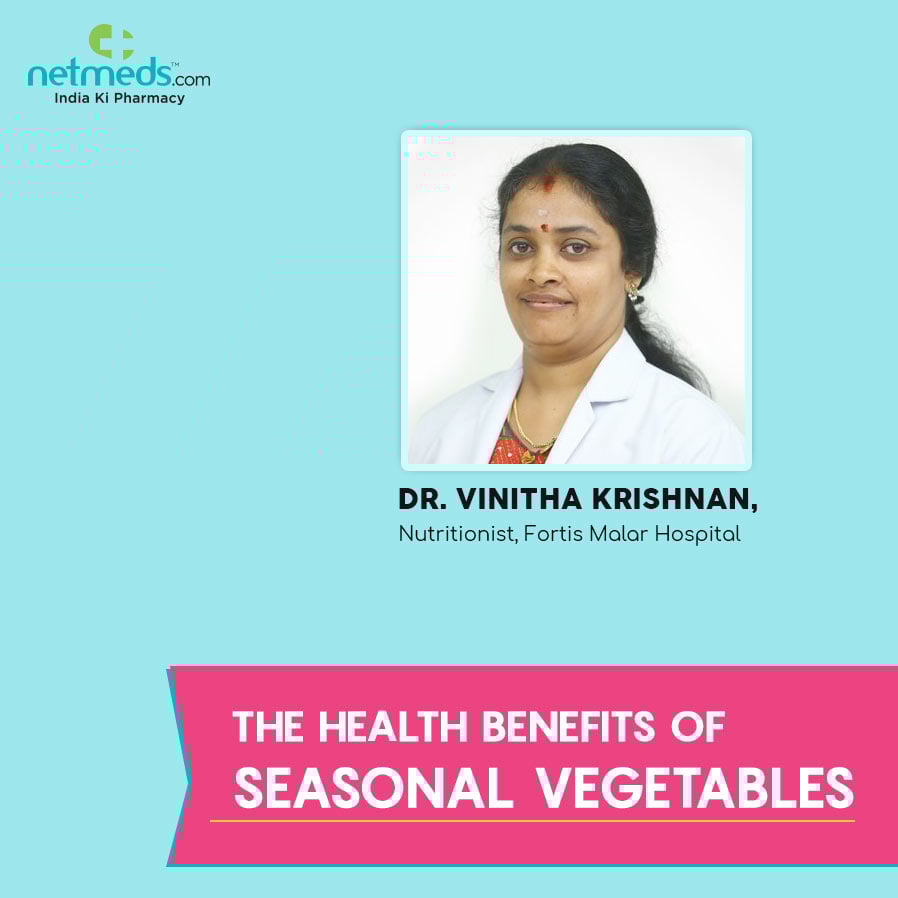 Dr Vinitha Krishnan Seasonal Vegetables