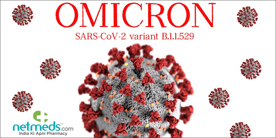 Omicron - SARS-CoC-2 variant B.1.1.529