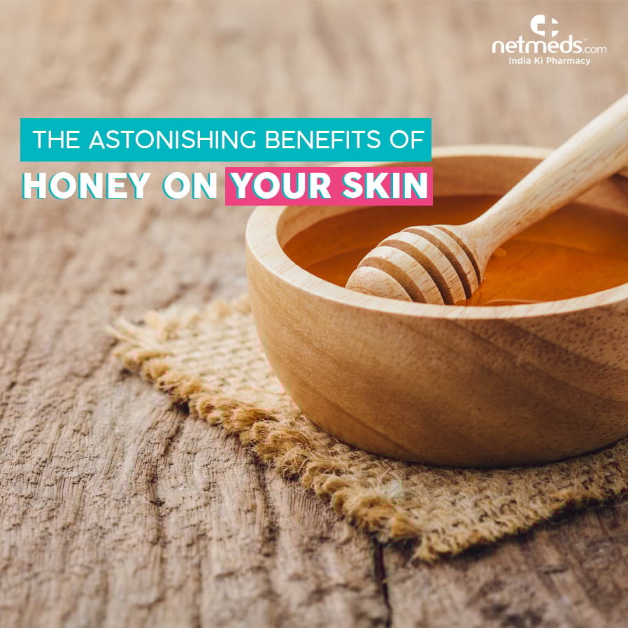 Benefits of Honey on Your Skin