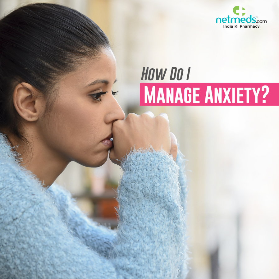 How do i manage anxiety