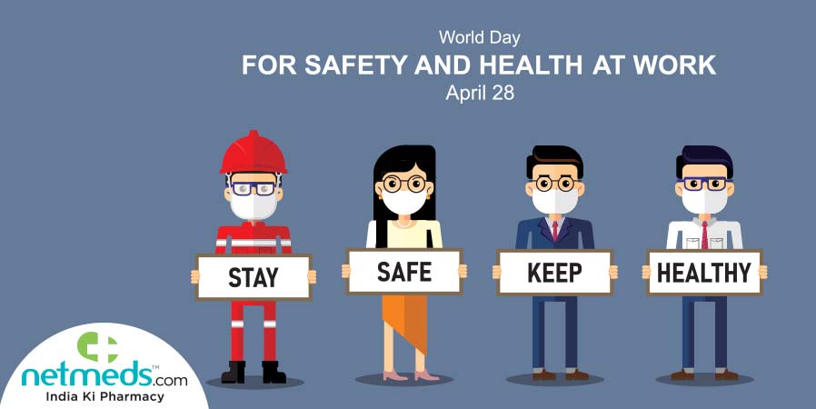World day for safety and health at work - people holding stay safe keep healthy boards