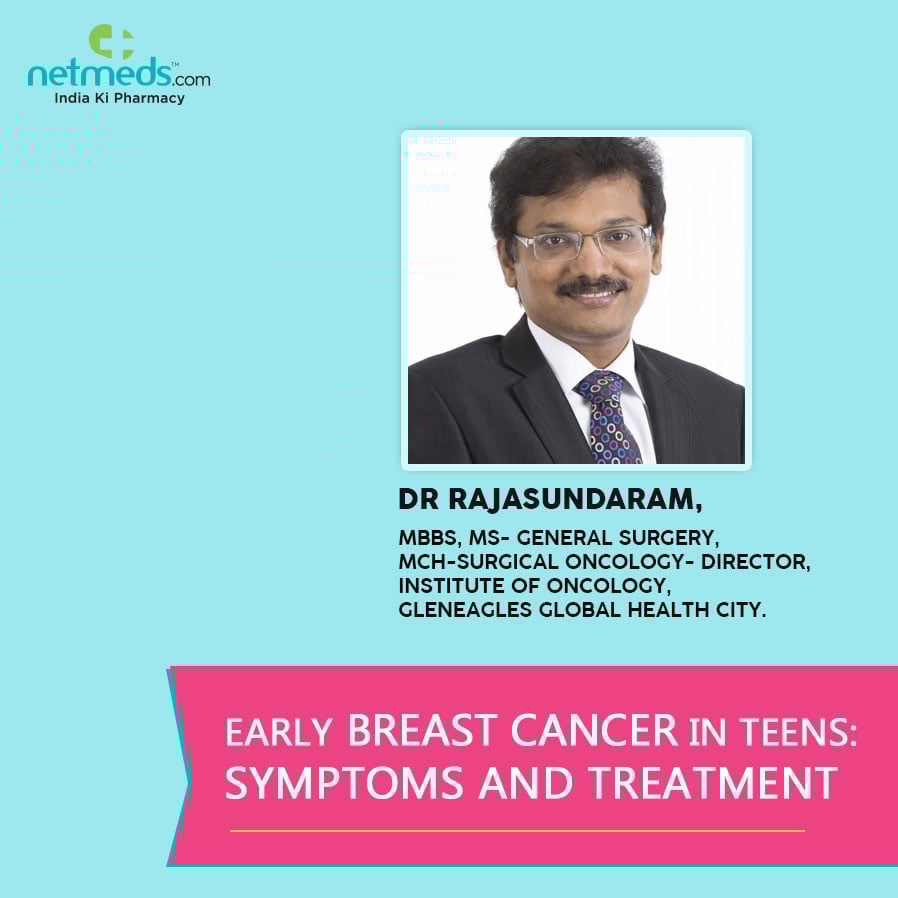 Early Breast Cancer In Teens: Symptoms & Treatment