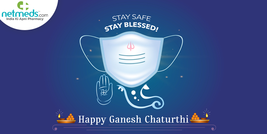 Stay safe Stay blessed - Happy Ganesh Chaturthi