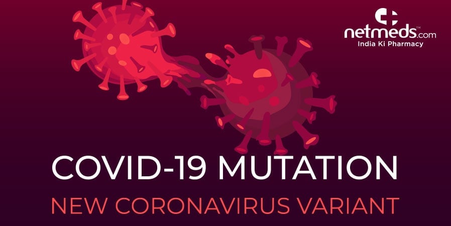 COVID-19 Mutation New Coronavirus Variant